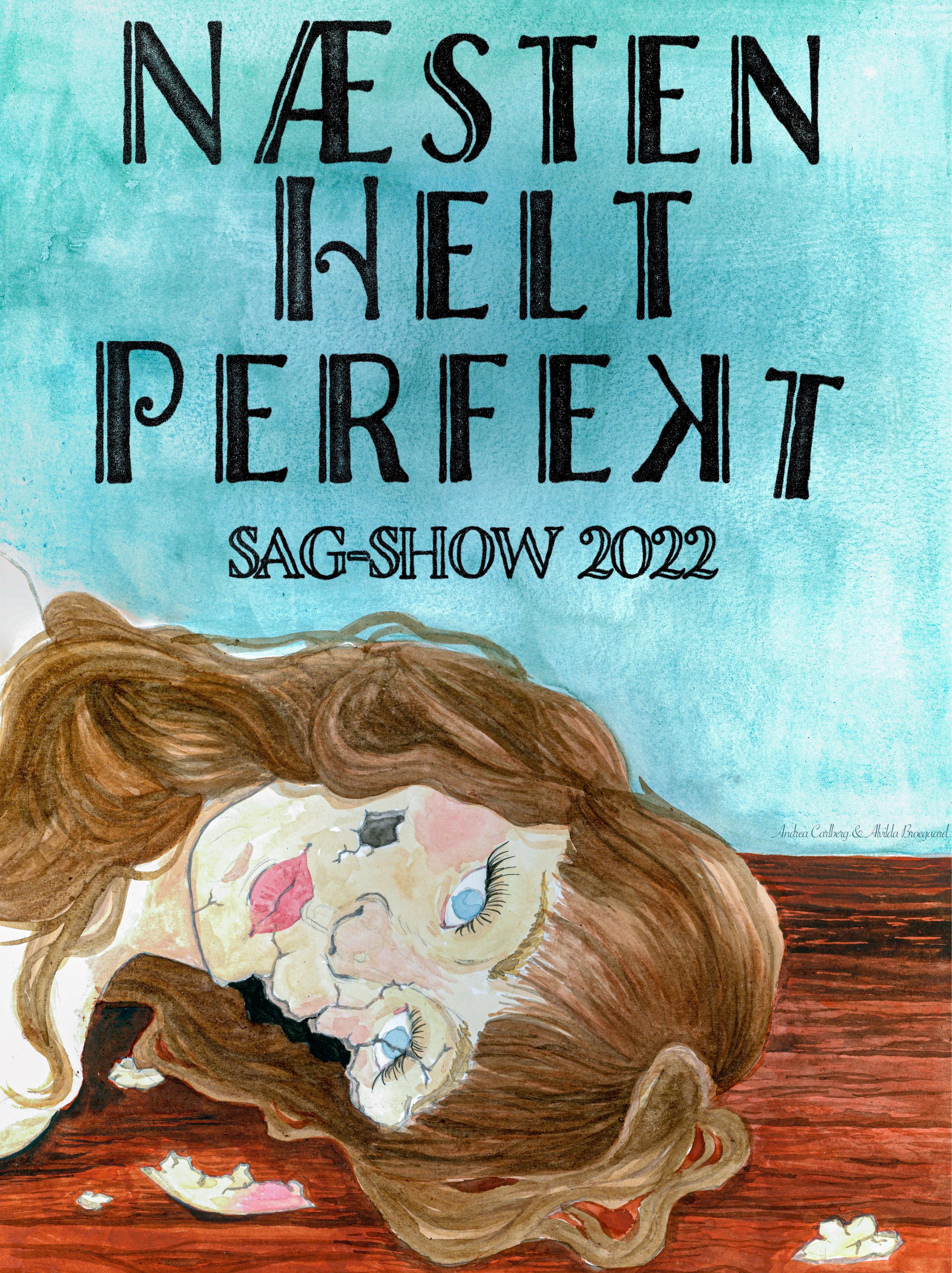 Plakat fra SAG-show 2022: NÆSTEN HELT PERFEKT